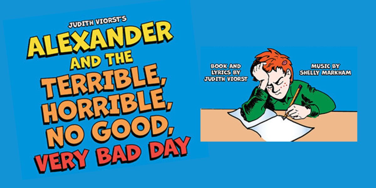 Alexander and The Terrible, Horrible, No Good, Very Bad Day