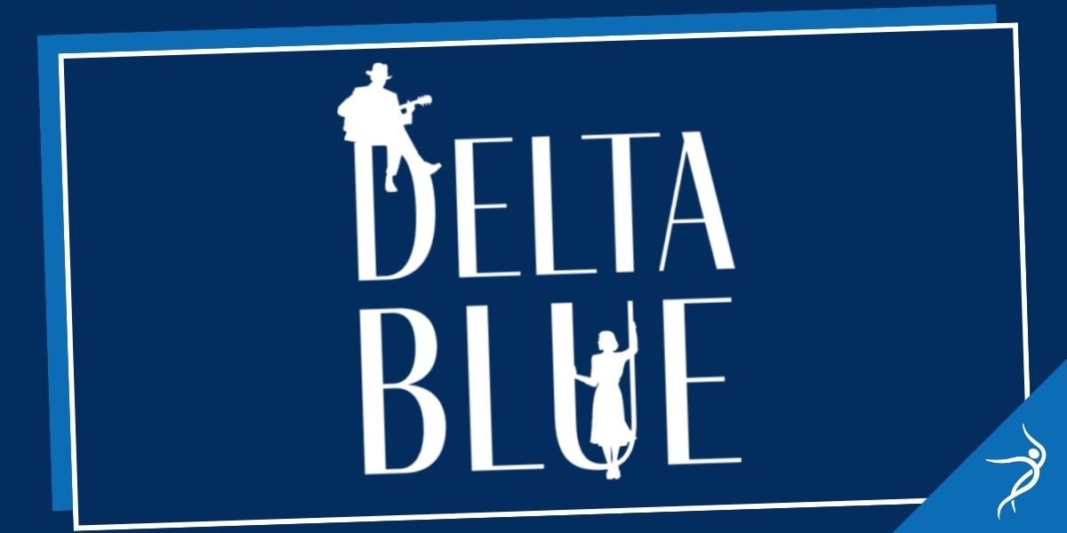 Delta Blue: The Making of a New Musical 