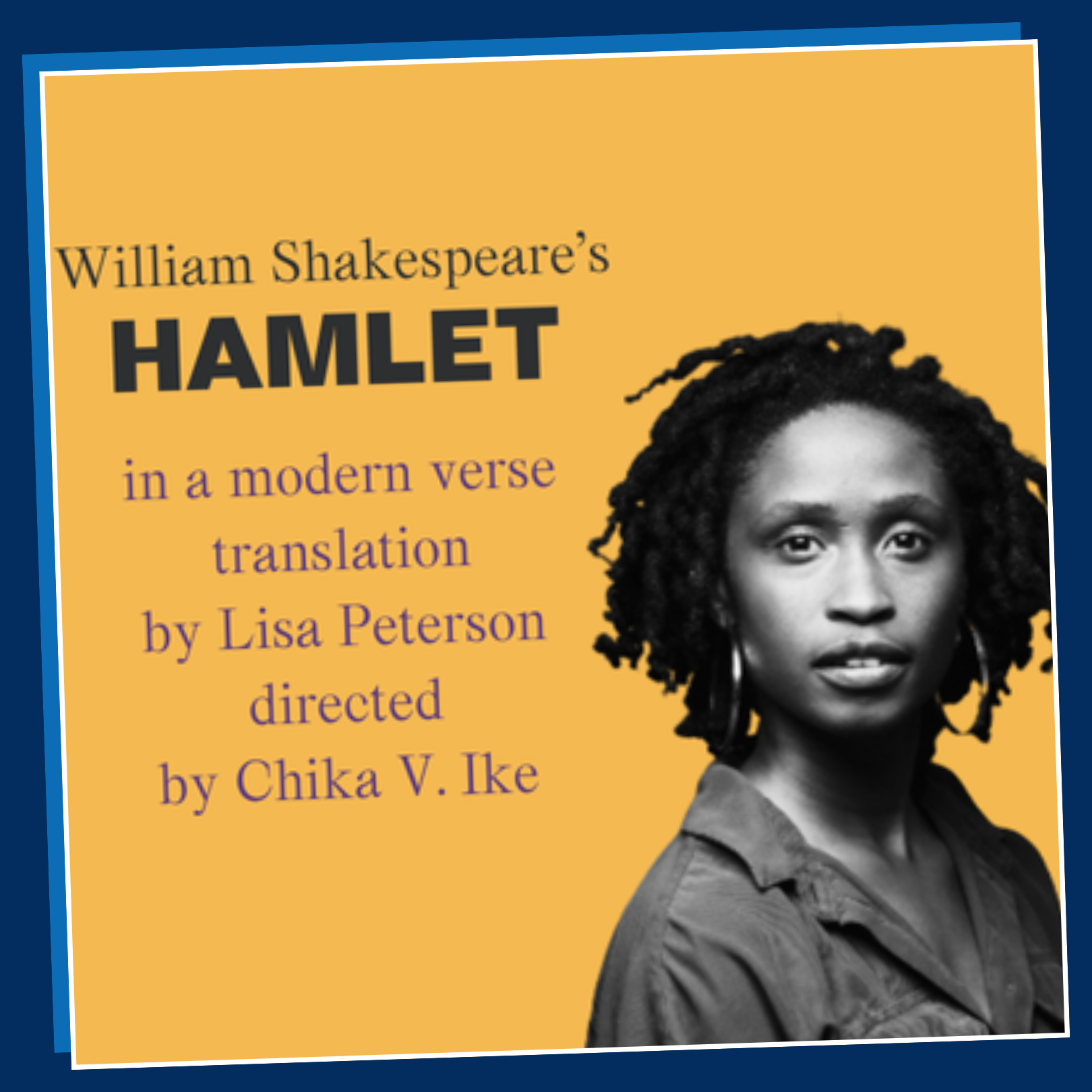More Info for William Shakespeare’s HAMLET in a modern verse translation by Lisa Peterson