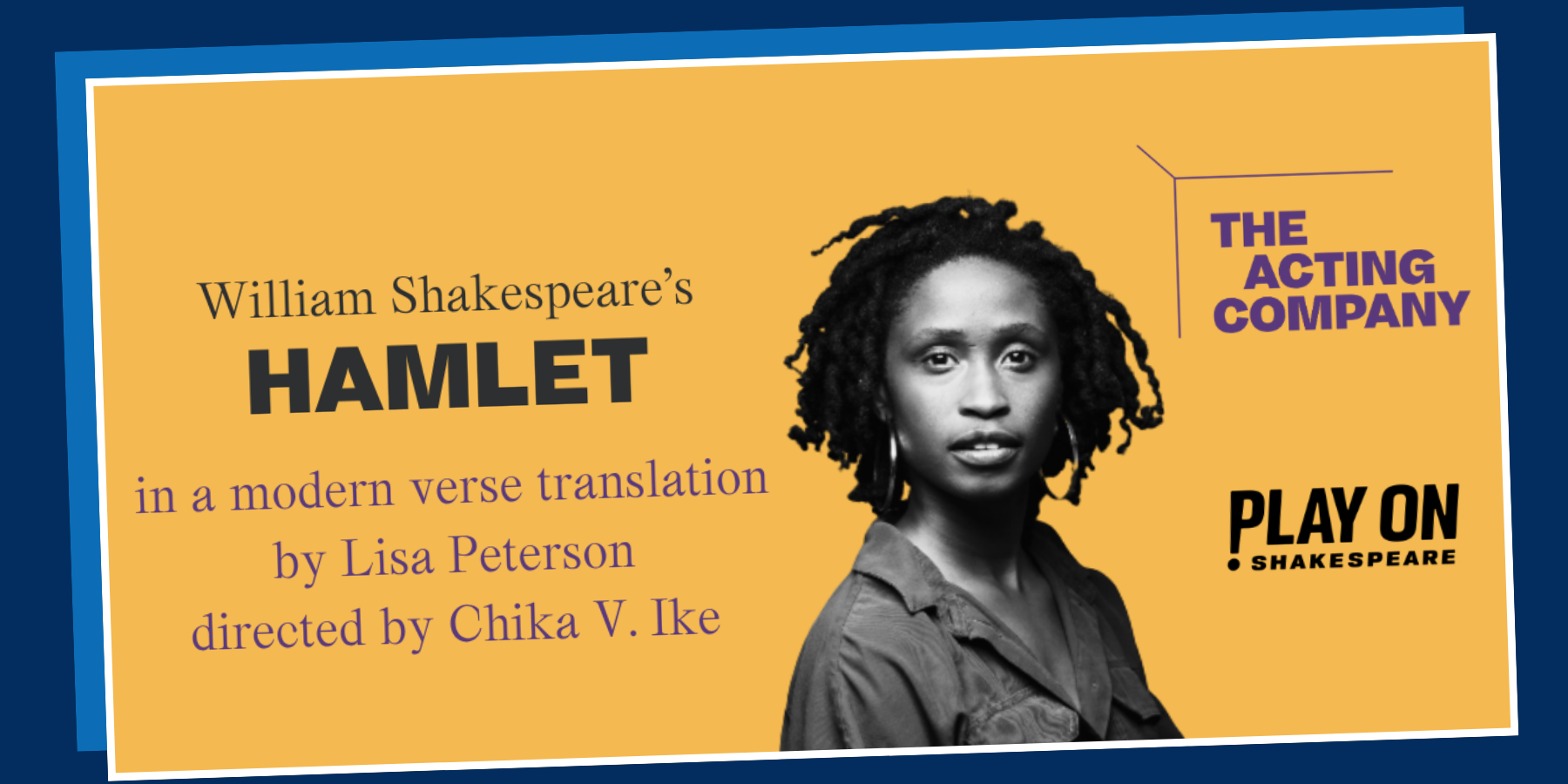 William Shakespeare’s HAMLET in a modern verse translation by Lisa Peterson