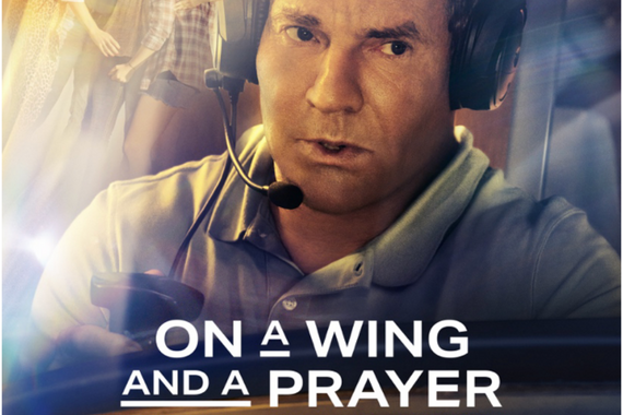 More Info for On a Wing and a Prayer