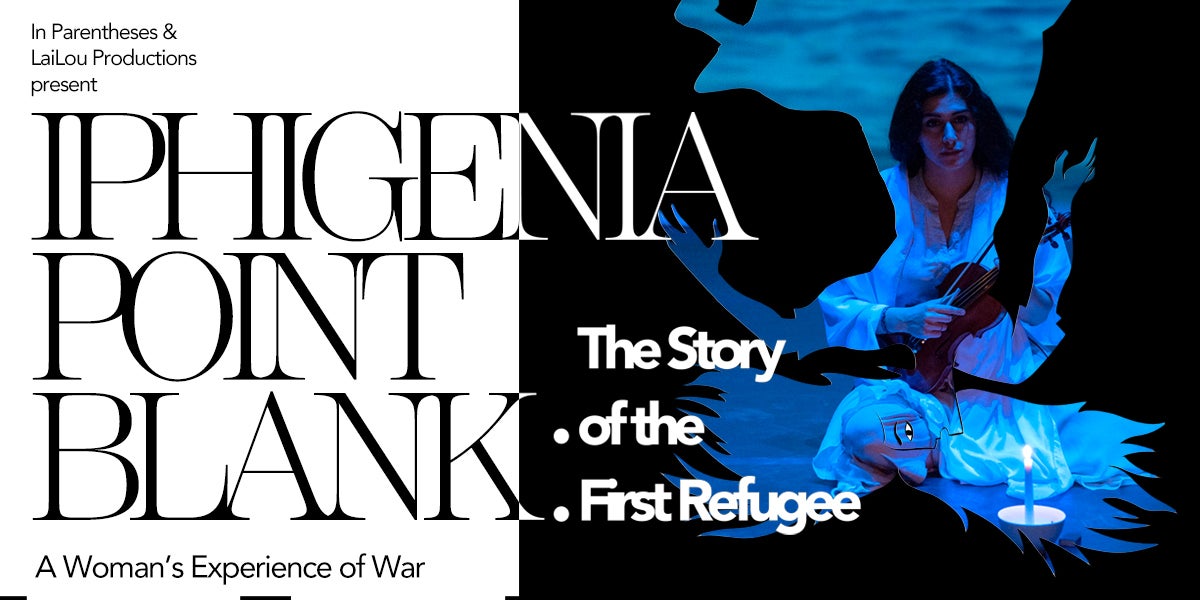 Iphigenia Point Blank: The Story of the First Refugee